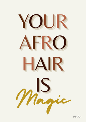 Afro Hair Quote Wall Art - MAGIC AFRO
